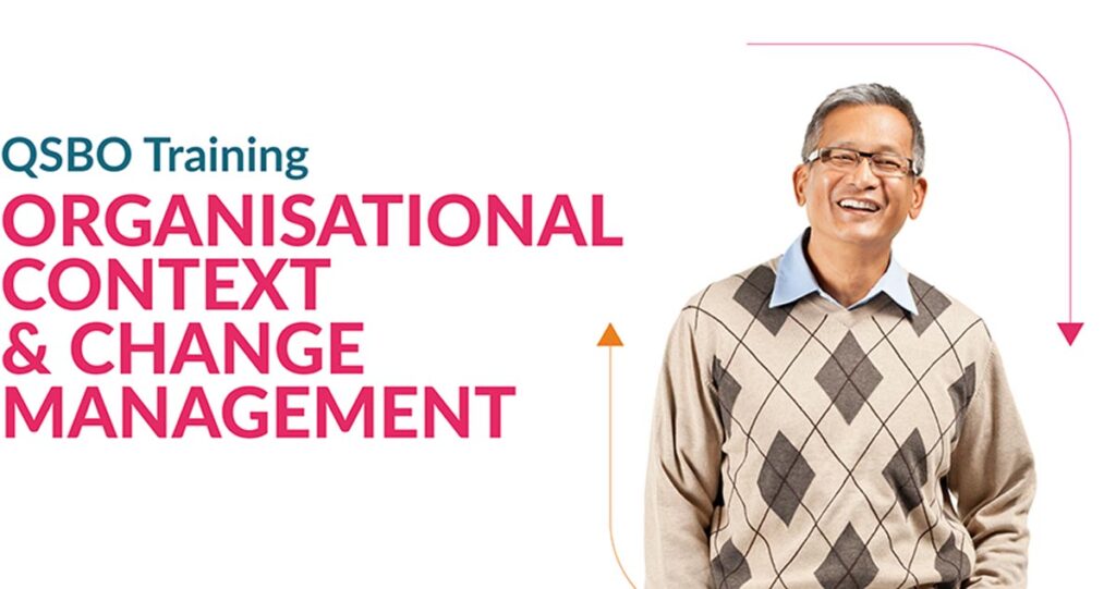 QSBO training - Organisational context & change management